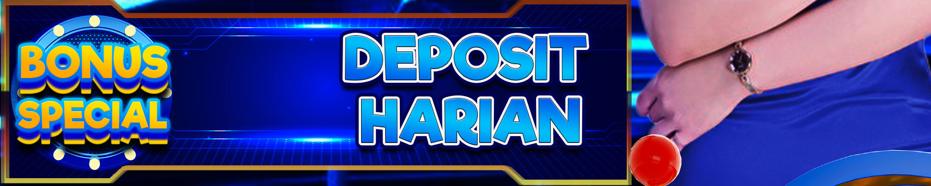 BONUS DEPOSIT HARIAN